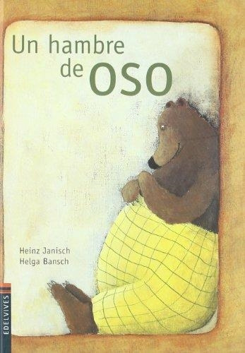 Libro Un Hambre De Oso - Janisch, Heinz