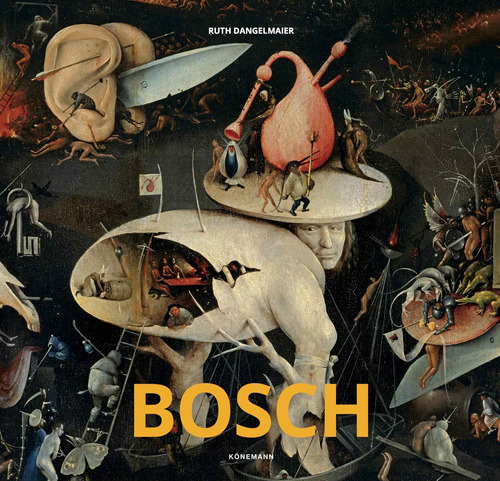 Bosch, de Dangelmaier, Ruth. Editora Paisagem Distribuidora de Livros Ltda., capa dura em inglés/francés/alemán/español, 2018