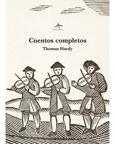 9788484288299, Cuentos Completos Thomas Hardy, Alba