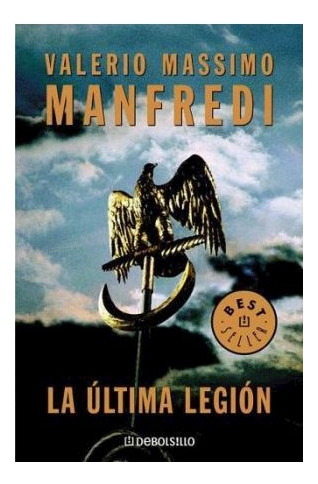 Libro Ultima Legion (best Seller) (rustica) De Manfredi Vale