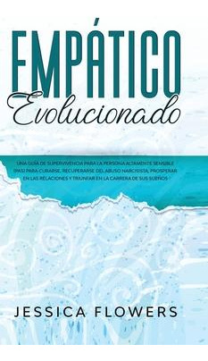 Libro Empatico Evolucionado Una Guia De Supervivencia Par...