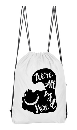 Bolso Deportivo We're All Mad Here (d1326 Boleto.store)