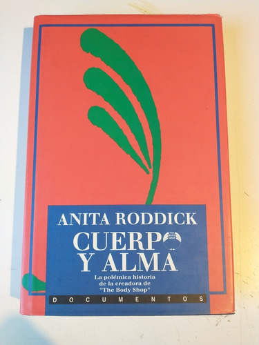Cuerpo Y Alma Anita Roddick