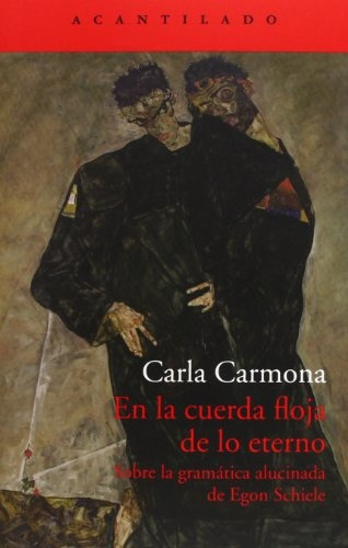 En La Cuerda Floja De Lo Eterno - Carla Carmona