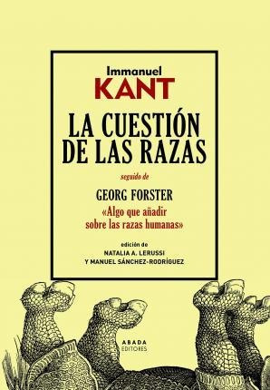 Libro: La Cuestión De Las Razas - Immanuel  Kant