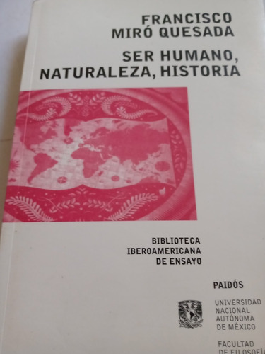 Francisco Miró Quesada Ser Humano Naturaleza Historia