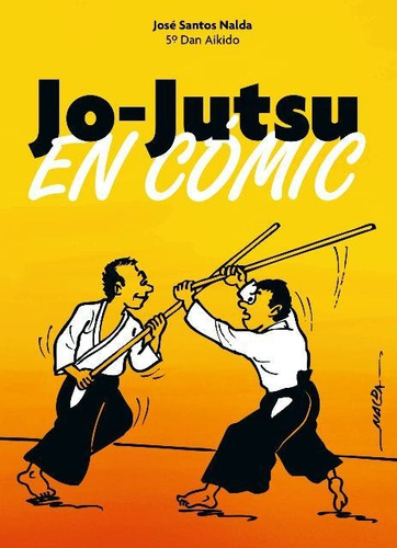 Jo - Jutsu En Comic