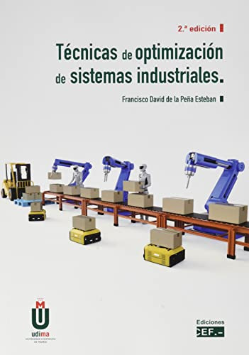 Libro Técnicas De Optimización De Sistemas Industriales De F