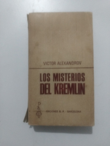 Libro Los Misterios Del Kremlin, De Víctor Alexandrov