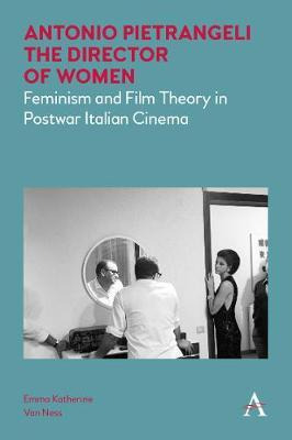 Libro Antonio Pietrangeli, The Director Of Women : Femini...