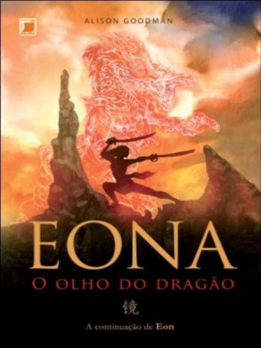 Eona: O Olho Do Dragão (vol. 2) - Vol. 2, De Goodman, Alison. Editora Galera Record, Capa Mole Em Português