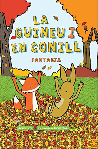 La Guineu I En Conill 02: Fantasia (zorro Y Conejo)