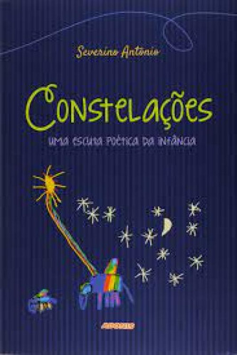 Constelações: uma escuta poética da infância, de Barbosa Moreira. Editorial Adonis, tapa mole en português