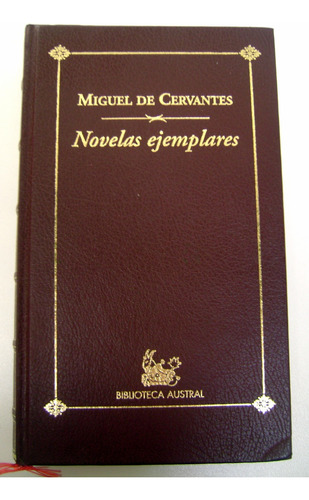 Novelas Ejemplares Miguel De Cervantes Bibliot Austral Boedo