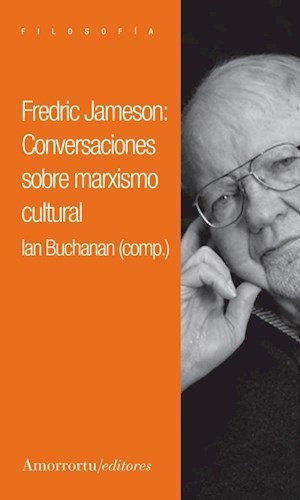 Libro Frederic Jameson: Conversaciones Sobre El Marxismo Cul