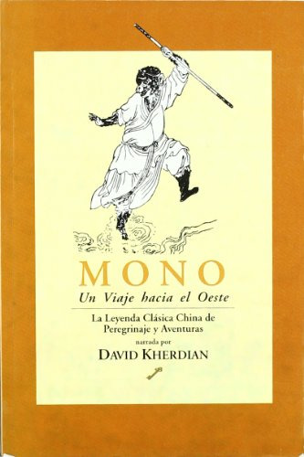 Libro Mono Un Viaje Hacia El Oeste De Kherdian, David La Lla