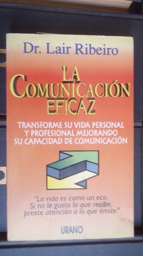 La Comunicación Eficaz. Lair Ribeiro