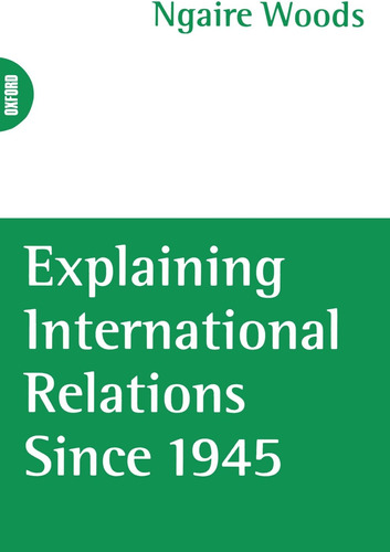 Libro: En Ingles Explaining International Relations Since 1