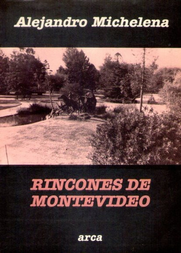 Rincones De Montevideo Alejandro Michelena