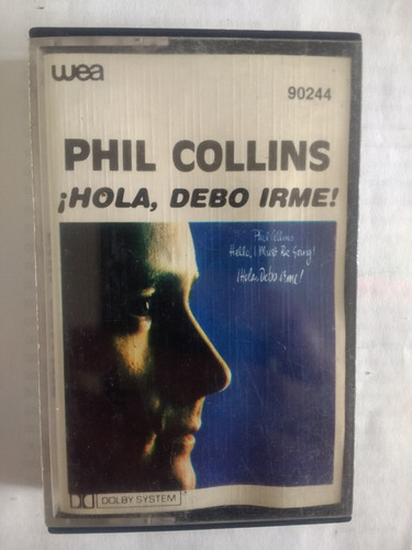 Phil Collins Hola Debo Irme Cassette 