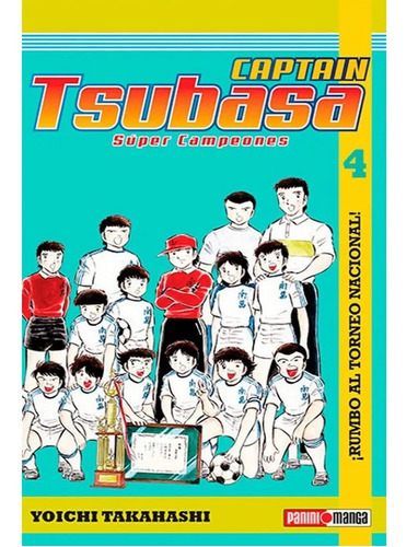 Panini Manga -  Capitan Tsubasa - Super Campeones Tomo #04