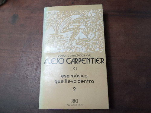Libro Alejo Carpentier Obras Completas Tomo 11