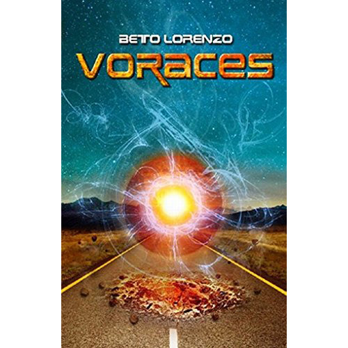 Voraces - Lorenzo - Del Nuevo Extremo - #d