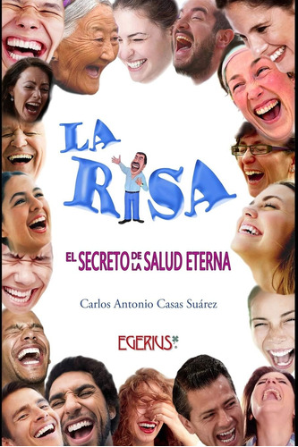 Libro: La Risa ' El Secreto De La Salud Eterna (spanish Edit
