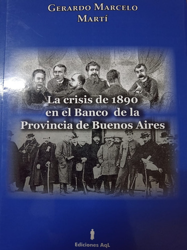 Crisis De 1890 En El Banco De La Provincia De Buenos Aires,