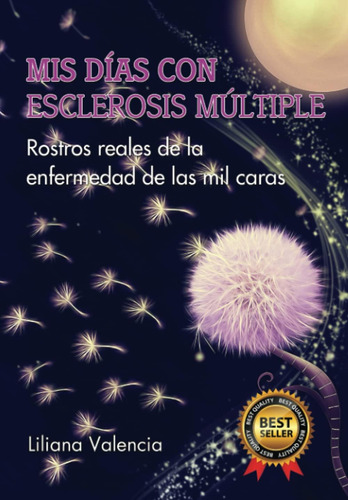 Libro: Mis Días Con Esclerosis Múltiple: Rostros Reales De L