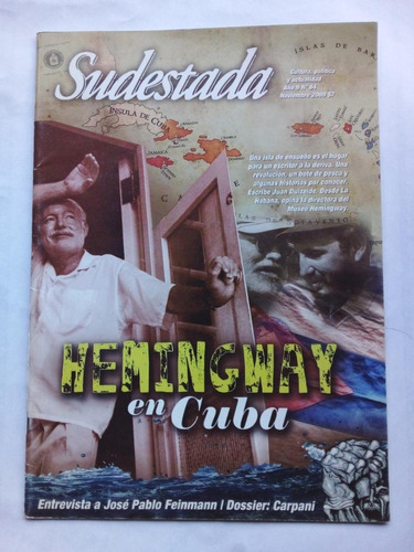 Sudestada #84 Hemingway Feinmann Carpani - Nov 2009 - U