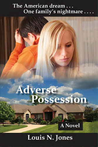 Adverse Possession (christian Suspense Fiction), De Jones, Louis N.. Editorial Createspace, Tapa Blanda En Inglés