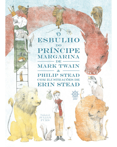 O esbulho do príncipe margarina, de Stead, Philip C.. Editorial Galerinha, capa mole em português, 2021