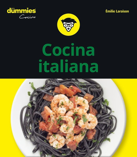 Cocina Italiana Para Dummies, De Laraison, Emilie. Editorial Para Dummies, Tapa Dura En Español