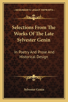 Libro Selections From The Works Of The Late Sylvester Gen...