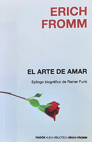 El Arte De Amar Erich Fromm Reflexionar Sobre El Amor