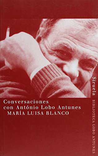 Libro Conversaciones Con António Lobo Antunes De Blanco Marí