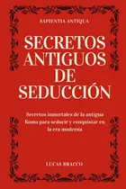 Comprar Libro: Secretos Antiguos De Seducción: Secretos Inmortales D