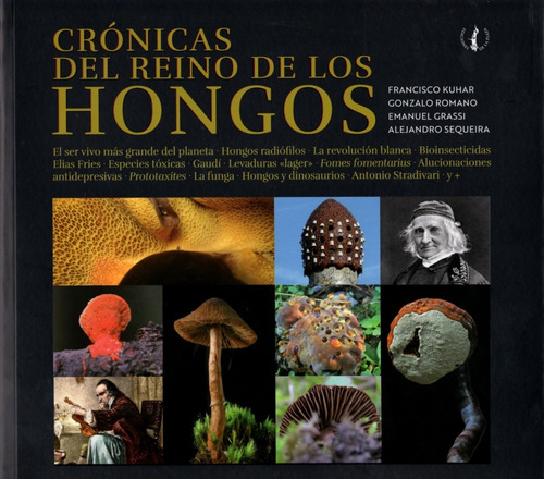 Libro: Crónica Del Reino De Los Hongos