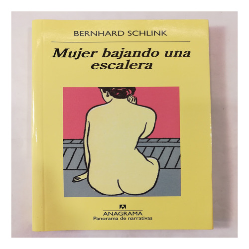 Mujer Bajando Una Escalera, Bernhard Schlink, Anagrama