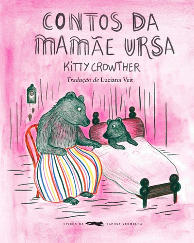 Contos da mamãe ursa, de Crowther, Kitty. Editora Wmf Martins Fontes Ltda, capa dura em português, 2020
