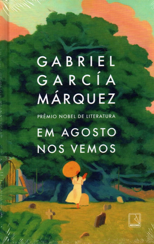 Em Agosto Nos Vemos De Gabriel García Marquez