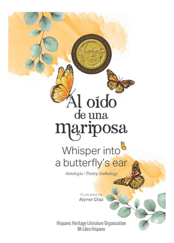 Libro: Al Oído De Una Mariposa: Whisper Into A Butterflys