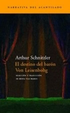 Destino Del Baron Von Leisenbohg (narrativa Del Acantilado