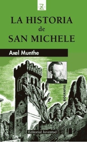 La Historia De San Michele - Juventud