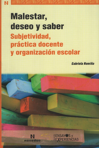 Malestar, Deseo Y Saber - Subjetividad, Practica Docente Y O