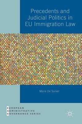 Libro Precedents And Judicial Politics In Eu Immigration ...