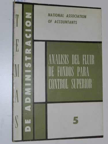 Analisis Del Fluir De Fondos Para Control Superior - L011