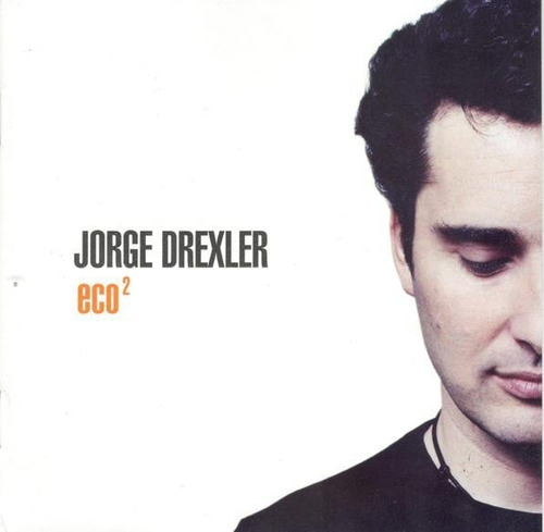 Cd Jorge Drexler Eco 2 Edición Especial Cd + Dvd Nuevo