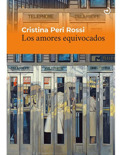 Los Amores Equivocados Cristina Peri Rossi